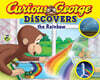 Curious George Discovers the Rainbow