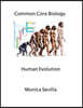Common Core Biology: Human Evolution
