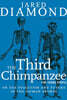 The Third Chimpanzee for Young People: On the Evolution and Future of the Human Animal