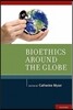 Bioethics Around the Globe