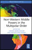Non-Western Middle Powers in the Multipolar Order