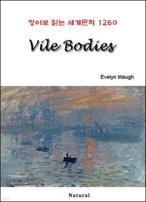 Vile Bodies - 영어로 읽는 세계문학 1260