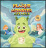 The Plaque Monster Attacks: Tooth Fairy Series