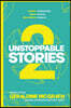Unstoppable Stories 2