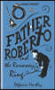 Father Roberto and the Runaway Ring: two heartwarming cosy mysteries (in Very Large Print)