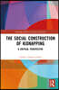 Social Construction of Kidnapping