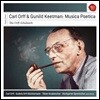 칼 오르프 & 군힐트 키트만의 뮤지카 포에티카 전집 (Carl Orff & Gunhild Keetmann: Musica Poetica)