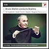 Bruno Walter 브람스: 교향곡, 서곡, 레퀴엠, 협주곡 (Brahms : Bruno Walter Conducts)