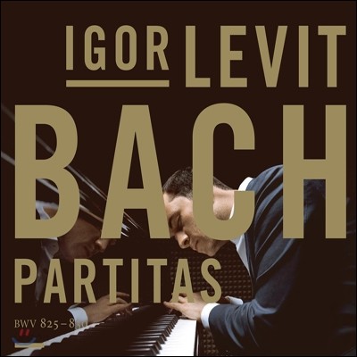 Igor Levit 이고르 레빗 - 바흐: 파르티타 전곡집 (Bach: Partitas Nos. 1-6, BWV825-830)