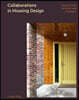 Collaborations in Housing Design
