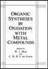 Organic Syntheses by Oxidation with Metal Compounds