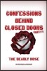 Confessions Behind Closed Doors/ THE DEADLY ROSE
