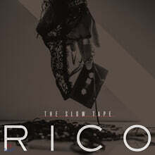 리코 (Rico) 1집 - The Slow Tape