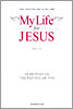 My Life for JESUS