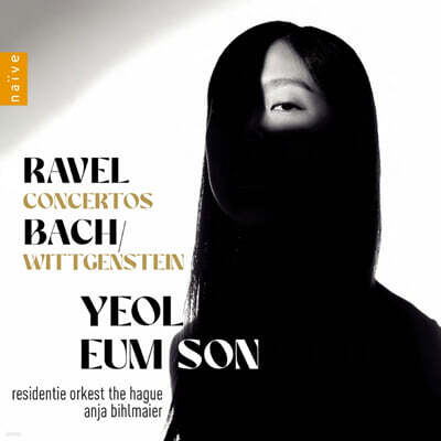 손열음 - 라벨: 피아노 협주곡 / 바흐: 편곡집 (Ravel: Concertos / Bach: Wittgenstein)