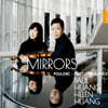 Paul & Helen Huang 풀랑크 / 프로코피에프: 바이올린 소나타 / 아르보 패르트: 거울 속의 거울 (Poulenc / Prokofiev: Mirrors)