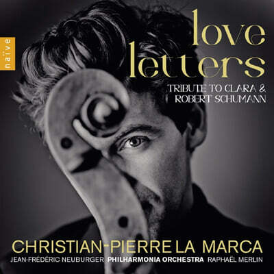 Christian Pierre La Marca 로베르트 & 클라라 슈만: 러브레터 (Love Letters)