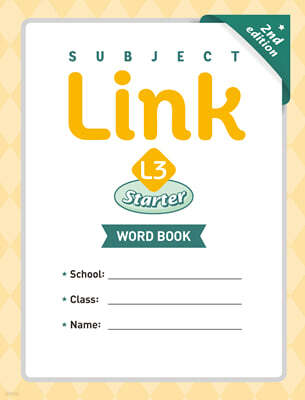 Subject Link Starter 3 (2/E) Word Book