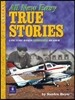 True Stories Level 2 : All New Easy True Stories