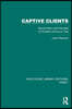Captive Clients