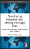 Developing Industrial and Mining Heritage Sites
