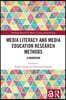 Media Literacy and Media Education Research Methods