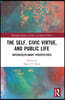 Self, Civic Virtue, and Public Life