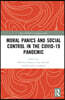 Moral Panics and Social Control in the COVID-19 Pandemic