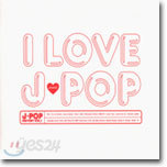 I Love J-Pop