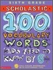 Scholastic 100 Vocabulary Words Kids Need To Know By 6th Grade