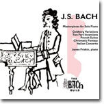 James Friskin 바흐: 골드베르크 변주곡, 프랑스 모음곡 3-6번 (Bach : Masterpieces for Solo Piano)