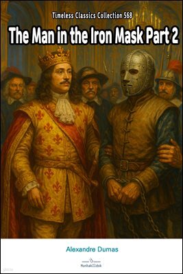 The Man in the Iron Mask Part 2
