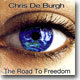 Chris De Burgh - The Road To Fredom