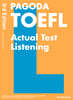PAGODA TOEFL Actual Test Listening