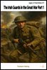 The Irish Guards in the Great War Part 1