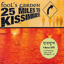 Fool's Garden (풀스 가든) - 25 Miles To Kissimmee [CD+DVD]