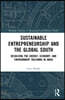 Sustainable Entrepreneurship and the Global South