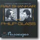 Ravi Shankar & Philip Glass (라비 샹카르 & 필립 글래스) - Passages