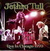 Jethro Tull (제스로 툴) - Live In Chicago 1970