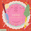 Cake!: An Interactive Recipe Book