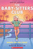 The Baby-Sitters Club Graphix #19 : Dawn on the Coast