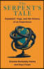 The Serpent's Tale: Kundalini, Yoga, and the History of an Experience
