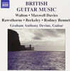 Graham Anthony Devine 월튼 / 맥스웰 / 버클리: 영국의 기타 음악 (Walton / Maxwell / Berkeley: British Guitar Music)