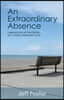 An Extraordinary Absence