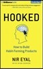 Hooked: How to Build Habit-Forming Products