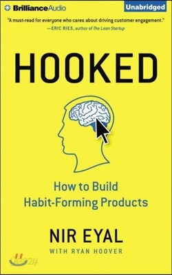 Hooked: How to Build Habit-Forming Products