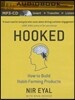Hooked: How to Build Habit-Forming Products