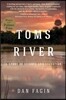 Toms River (Pulitzer Prize Winner): A Story of Science and Salvation