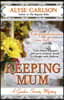 Keeping Mum