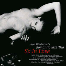 John Di Martino's Romantic Jazz Trio (존 디 마르티노 로맨틱 재즈 트리오) - So In Love [2LP]
